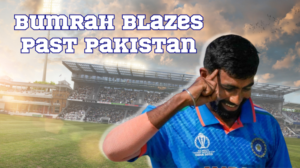 A close-up image of Jasprit Bumrah bowling in a T20 World Cup match, with text overlay "Bumrah Blazes Past Pakistan"